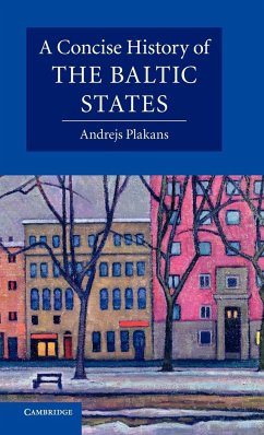 A Concise History of the Baltic States - Plakans, Andrejs
