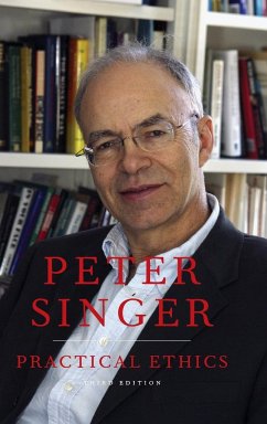 Practical Ethics - Singer, Peter (Princeton University, New Jersey)