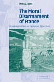 The Moral Disarmament of France The Moral Disarmament of France
