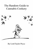 The Random Guide to Cannabis Cookery