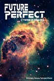 Future Perfect (Tense in Space)