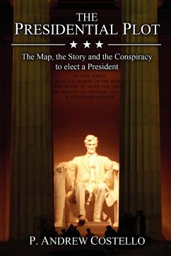 The Presidential Plot - Costello, P. Andrew