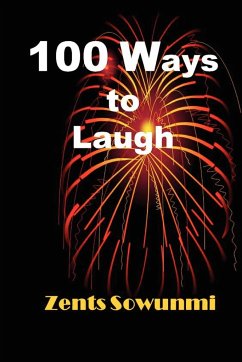 100 Ways to Laugh - Sowunmi, Zents