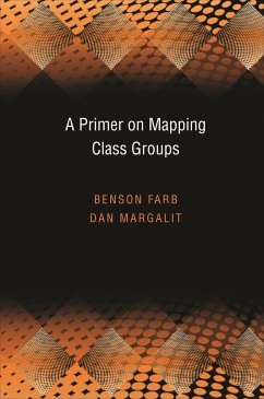 A Primer on Mapping Class Groups (Pms-49) - Farb, Benson; Margalit, Dan