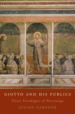 Giotto and His Publics - Gardner, Julian