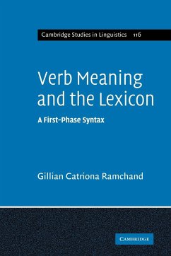 Verb Meaning and the Lexicon - Ramchand, Gillian Catriona