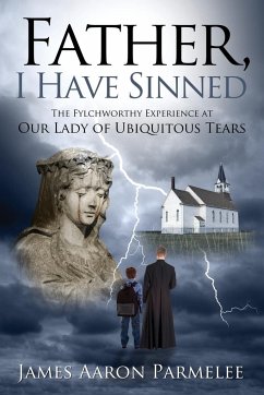 Father, I Have Sinned - Parmelee, James Aaron