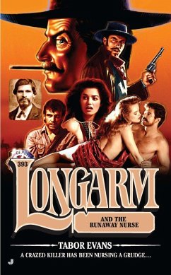 Longarm and the Runaway Nurse - Evans, Tabor