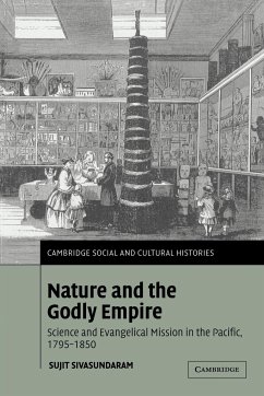 Nature and the Godly Empire - Sivasundaram, Sujit