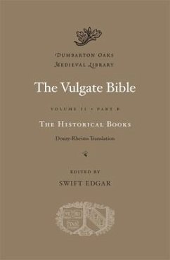 The Vulgate Bible: Volume II The Historical Books: Douay-Rheims Translation
