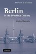 Berlin in the Twentieth Century - Bild 1