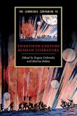 The Cambridge Companion to Twentieth-Century Russian Literature