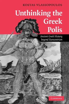 Unthinking the Greek Polis - Vlassopoulos, Kostas