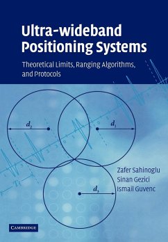 Ultra-Wideband Positioning Systems - Sahinoglu, Zafer; Gezici, Sinan; Guvenc, Ismail