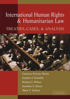 International Human Rights and Humanitarian Law - Martin, Francisco Forrest; Schnably, Stephen J.; Wilson, Richard