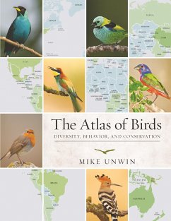 The Atlas of Birds - Unwin, Mike