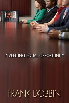 Inventing Equal Opportunity - Dobbin, Frank