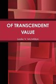 OF TRANSCENDENT VALUE