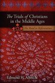 The Trials of Christians in the Middle Ages