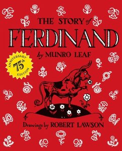 The Story of Ferdinand: 75th Anniversary Edition - Leaf, Munro