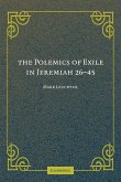 The Polemics of Exile in Jeremiah 26-45