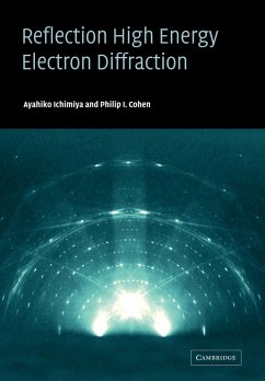 Reflection High-Energy Electron Diffraction - Cohen, Philip I.; Ichimiya, Ayahiko