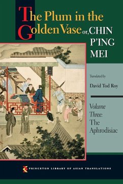 The Plum in the Golden Vase or, Chin P'ing Mei, Volume Three