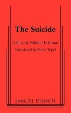 The Suicide - Erdman, Nikolai; Tegel, Peter