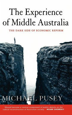 The Experience of Middle Australia - Pusey, Michael