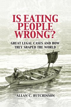 Is Eating People Wrong? - Hutchinson, Allan C. (Osgoode Hall Law School, York University, Toro