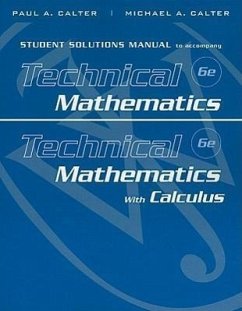 Student Solutions Manual to Accompany Technical Mathematics 6e & Technical Mathematics with Calculus - Calter, Paul A