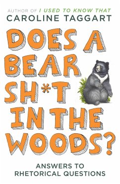 Does a Bear Sh*t in the Woods? - Taggart, Caroline