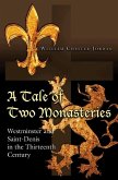 A Tale of Two Monasteries