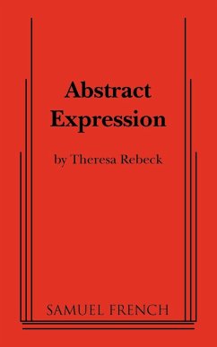 Abstract Expression - Luce, William; Rebeck, Theresa