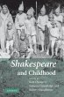 Shakespeare and Childhood - Bild 1