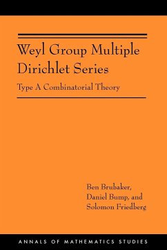 Weyl Group Multiple Dirichlet Series - Brubaker, Ben; Bump, Daniel; Friedberg, Solomon