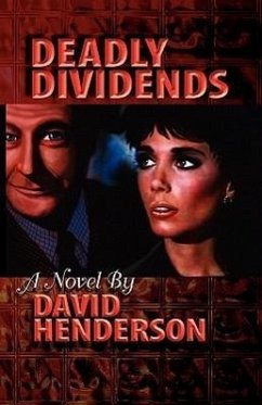 Deadly Dividends - Henderson, MR David Emil Henderson, David Emil