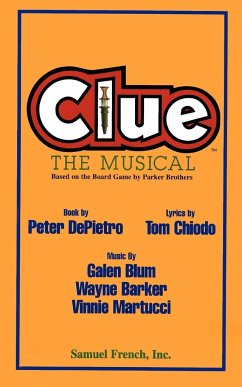 Clue - Blum, Galen; Depietro, Peter; Chiodo, Tom