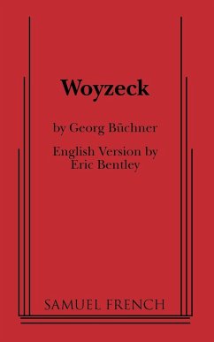 Woyzeck - Buchner, Georg; Bentley, Eric