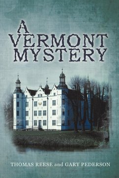 A Vermont Mystery - Reese, Thomas S. J.; Pederson, Gary