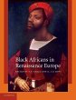 Black Africans in Renaissance Europe - Bild 1