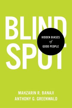 Blindspot - Banaji, Mahzarin R; Greenwald, Anthony G