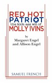 Red Hot Patriot: The Kick-Ass Wit of Molly Ivins