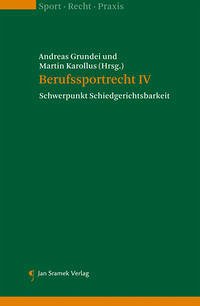 Berufssportrecht IV - Grundei, Andreas und Martin Karollus