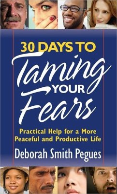 30 Days to Taming Your Fears - Pegues, Deborah Smith