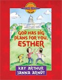 God Has Big Plans for You, Esther