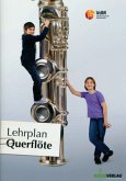 Lehrplan Querflöte Lehrplan Querflöte
