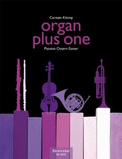 Passion, Ostern / Organ plus one