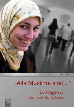 'Alle Muslime sind ...' - Jaap, Tanja