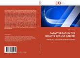 CARACTERISATION DES IMPACTS SUR UNE GALERIE